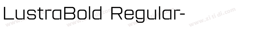 LustraBold Regular字体转换 LustraBold Regular字体转换